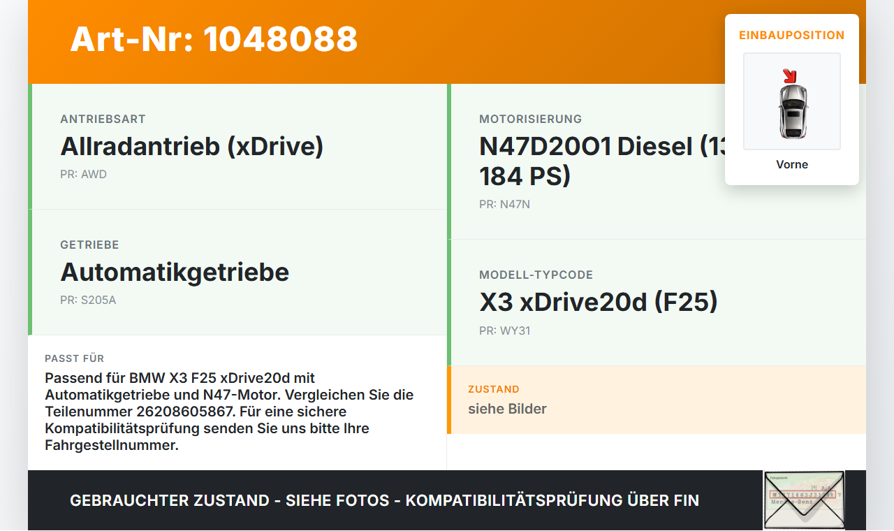 BMW X3 F25 10-14 2,0 135KW 4WD Kardanwelle Vorne BMW X3 F25 10-14 20.03.2012 8605867 26208605867 7589985 gebraucht Vorschau 3