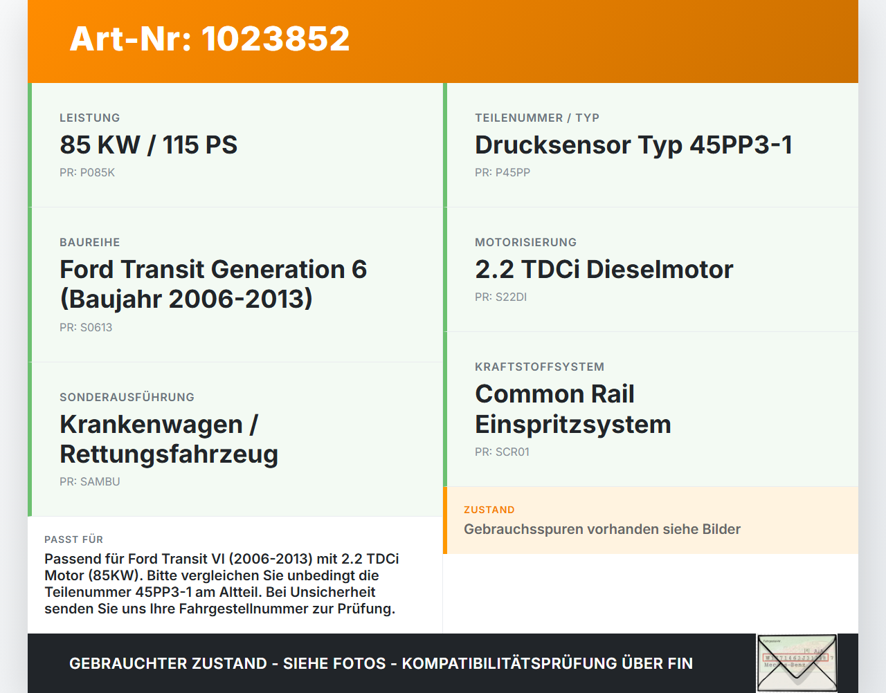 Ford Transit VI 06-13 TDCi 2,2 85KW Railsensor Drucksensor Ford Transit VI 06-13 26.11.2010 45PP3-1 10245120286... Vorschau 3