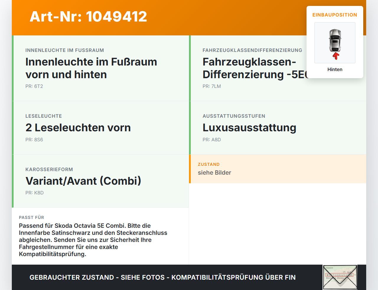 Skoda Octavia III 5E 12-17 Innenleuchte Innenraumleuchte Hinten Skoda Octavia III 5E 12-17 04.12.2018 gebraucht Vorschau 3
