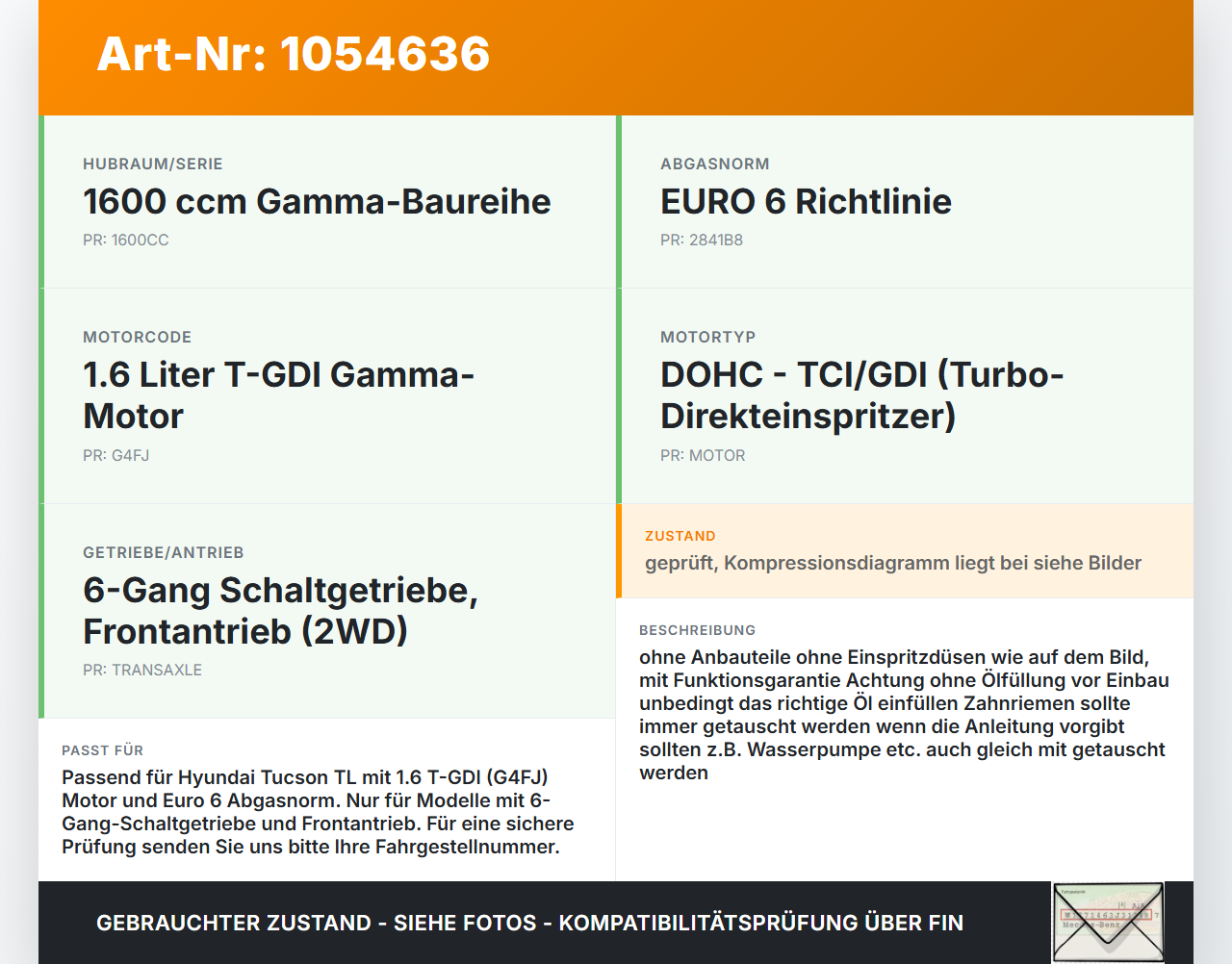 Hyundai Tucson TL 15-18 1,6 130KW G4FJ Motor Triebwerk Hyundai Tucson TL 15-18 30.03.2017 Z90212BZ-00 gebraucht Vorschau 3