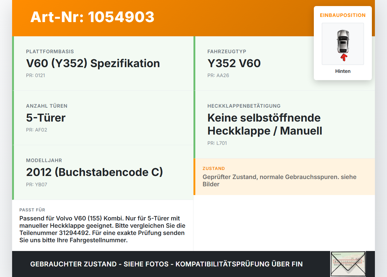 Volvo V60 I 155 10-13 Kombi Wischermotor Hinten Heckwischermotor Volvo V60 I 155 10-13 29.09.2014 31294492... Vorschau 3