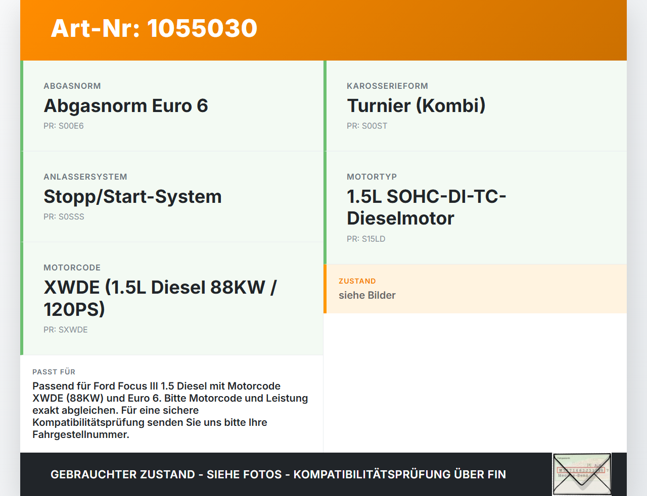 Ford Focus III 3 14-20 1,5 88KW XWDE Turbolader Turbo Abgasturbolader Ford Focus III 3 14-20 05.07.2017... Vorschau 3