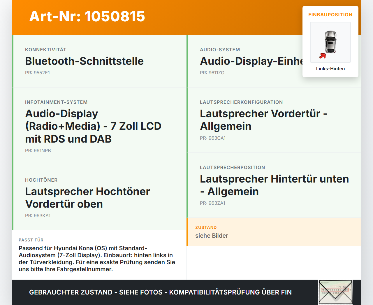 Hyundai Kona OS 17-20 Lautsprecher Mitteltöner Links Hinten Hyundai Kona OS 17-20 03.08.2018 96330-J9000 gebraucht Vorschau 3