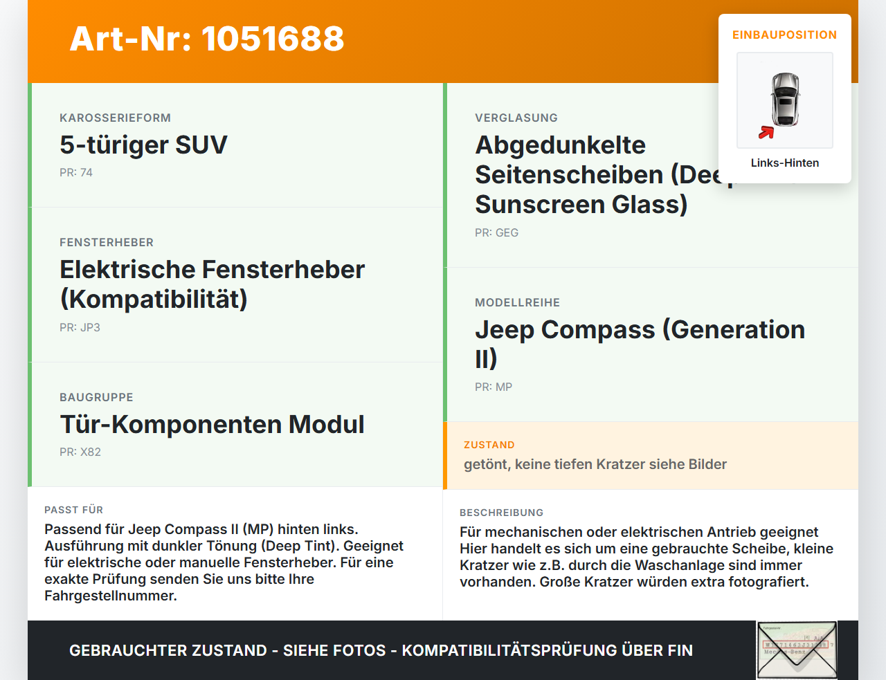 Jeep Compass II 17-21 Seitenscheibe Türscheibe Links Hinten Orig. getönt Jeep Compass II 17-21 12.08.2019... Vorschau 3