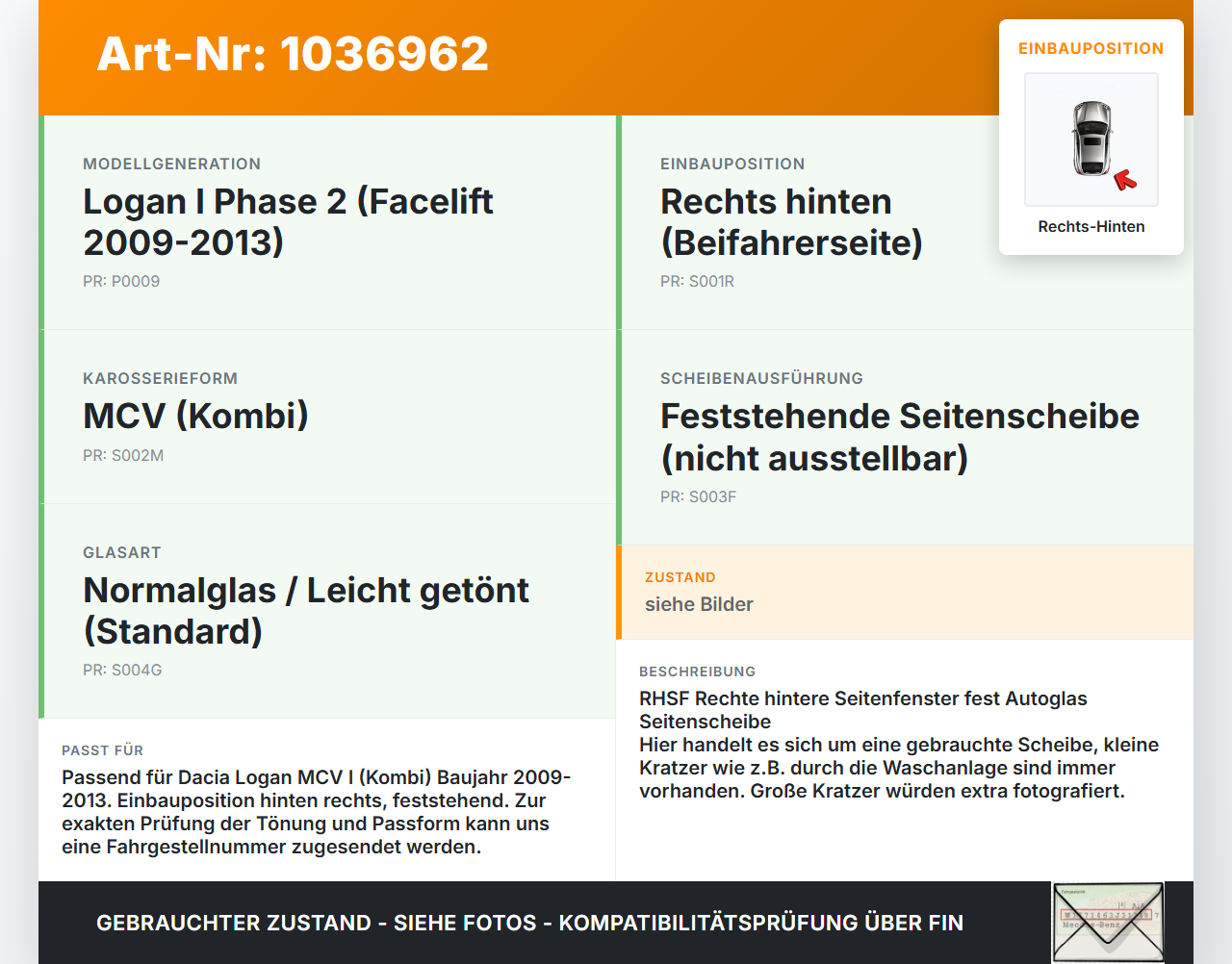 Dacia Logan MCV I KS 09-13 Seitenscheibe Feste Scheibe Rechts Hinten Dacia Logan MCV I KS 09-13 24.11.2009 gebraucht Vorschau 3