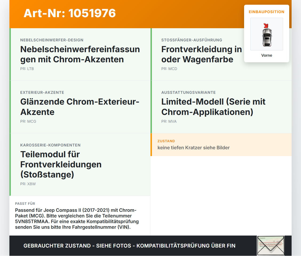 Jeep Compass II 17-21 Zierleiste Chrom Stoßstange Vorne Jeep Compass II 17-21 12.08.2019 5VN85TRMAA 5VN85SZOAB gebraucht Vorschau 3