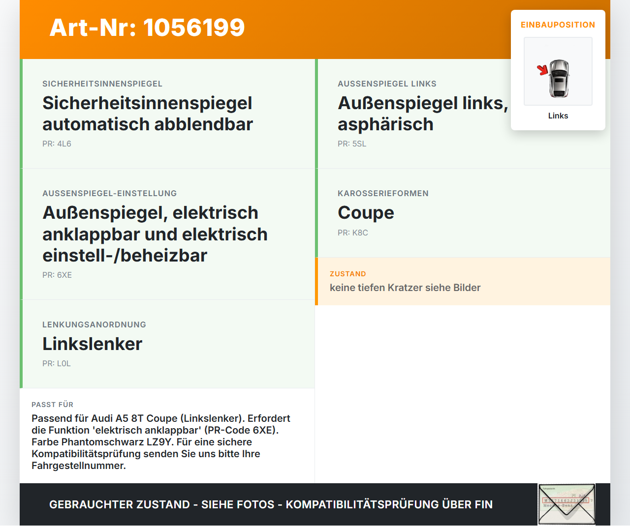 Audi A5 8T 07-12 Spiegel Aussenspiegel Links LZ9Y Audi A5 8T 07-12 04.12.2008 8T1857409F 8T1857409F3FZ gebraucht Vorschau 3