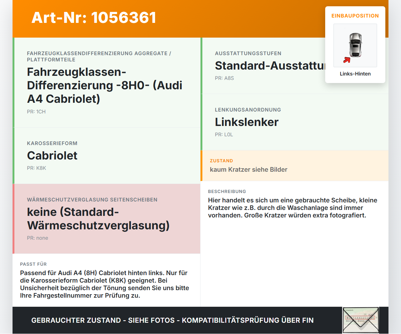 Audi A4 B6 8H 02-05 Cabrio Seitenscheibe Scheibe Türscheibe Links Hinten Audi A4 B6 8H 02-05 17.05.2005 8H0845299... Vorschau 3