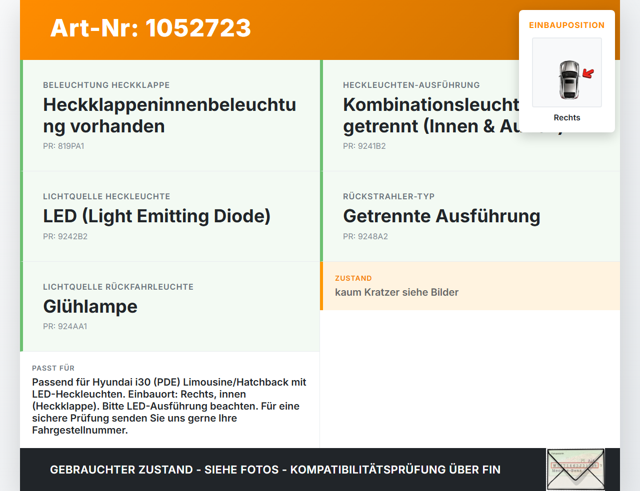 Hyundai PDE 17-20 Lim Rückleuchte Heckleuchte für Klappe Innen Rechts Hyundai PDE 17-20 28.03.2019 92404G 4100 gebraucht Vorschau 3