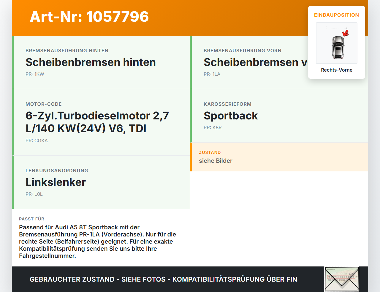 Audi Audi A5 8T 09-11 TDI 2,7 140KW Bremssattel Bremszange Vorne Rechts Audi Audi A5 8T 09-11 20.04.2011 8K0615124B... Vorschau 3