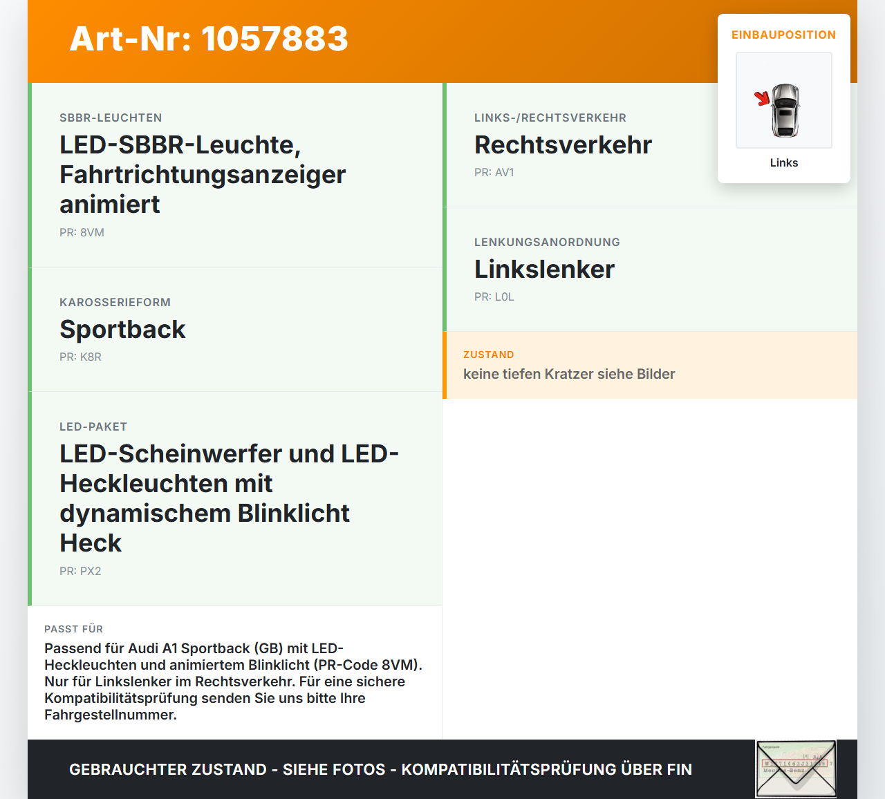 Audi A1 Sportback 18-24 Rückleuchte Rücklicht Heckleuchte Links orig Audi A1 Sportback 18-24 29.03.2019 82A945091A... Vorschau 3