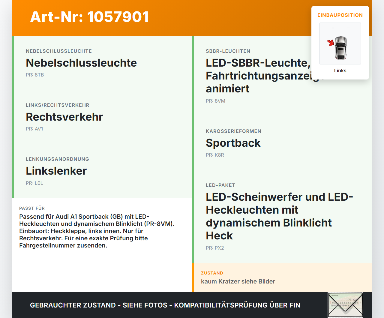 Audi A1 Sportback 18-24 Rückleuchte Heckleuchte für Klappe Innen Links Audi A1 Sportback 18-24 29.03.2019... Vorschau 3