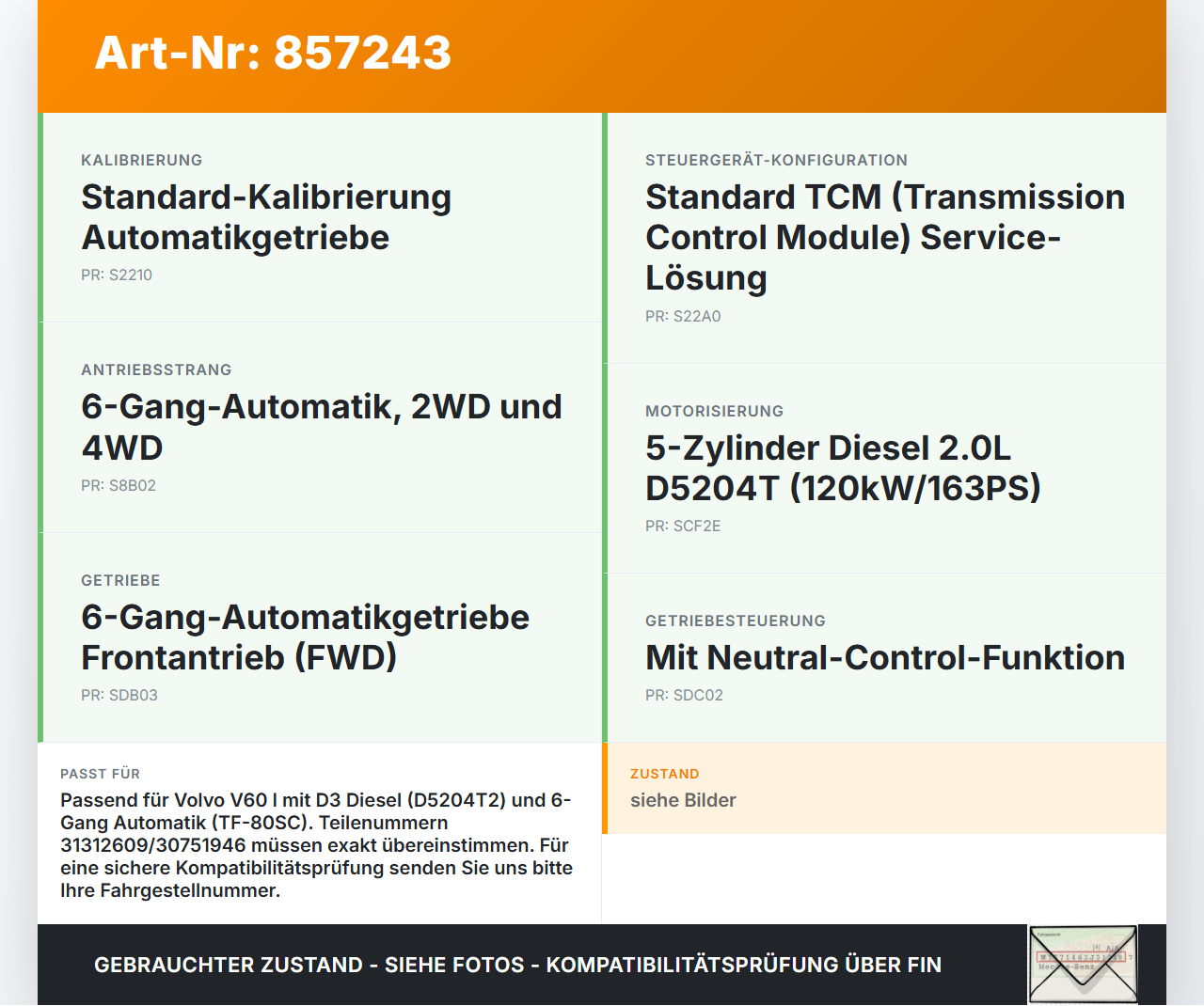 Volvo V60 I D3 10-13 2,0D 120KW Steuergerät für Getriebe Volvo V60 I D3 10-13 01.10.2010 31312609 30751946 gebraucht Vorschau 3