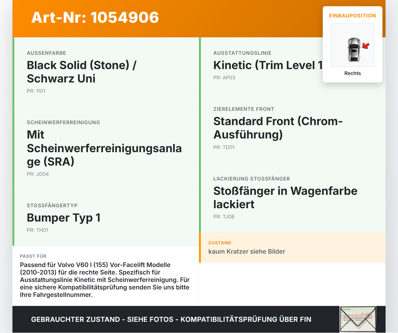 Volvo V60 I 155 10-13 Frontblende Frontleiste Rechts Volvo V60 I 155 10-13 29.09.2014 31294130 gebraucht Vorschau 3