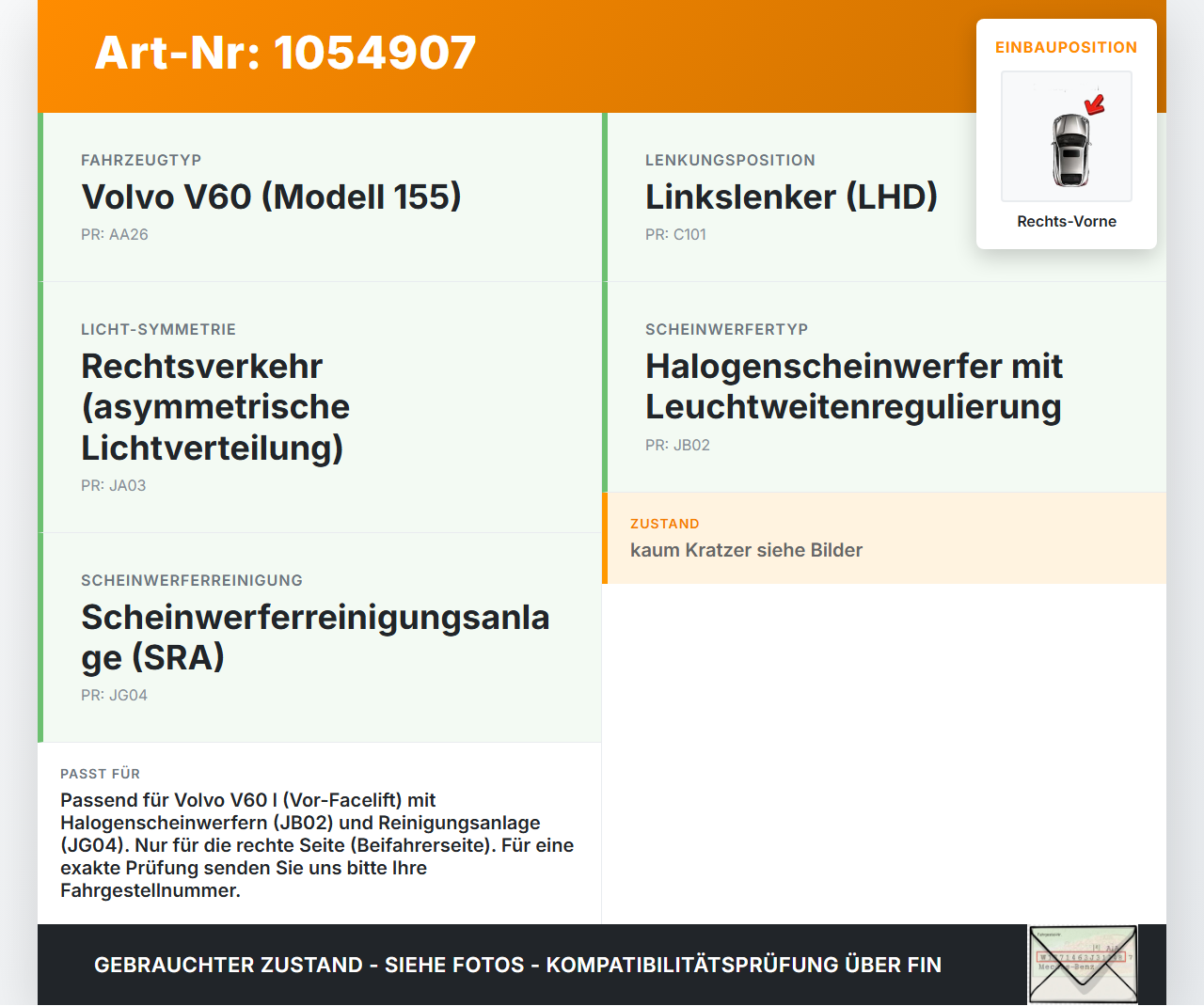 Volvo V60 I 155 10-13 Blende Innen Kappe für Scheinwerfer Rechts Vorne Volvo V60 I 155 10-13 29.09.2014 89502329... Vorschau 3