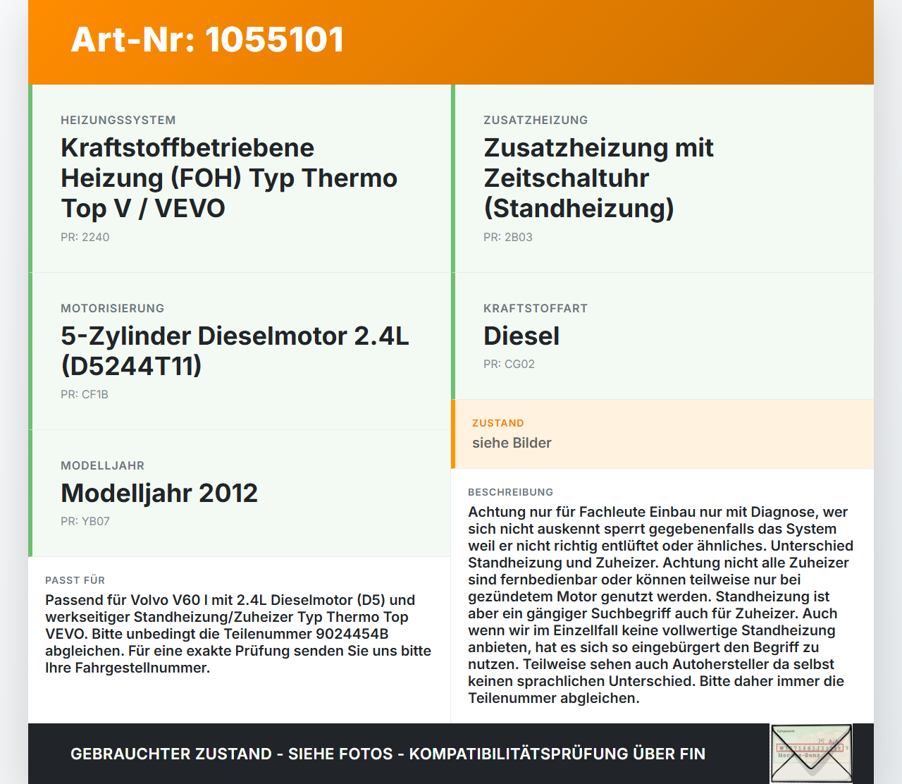 Volvo V60 I 155 10-13 Standheizung Zuheizer Thermo Top VEVO Volvo V60 I 155 10-13 29.09.2014 9024454B gebraucht Vorschau 3