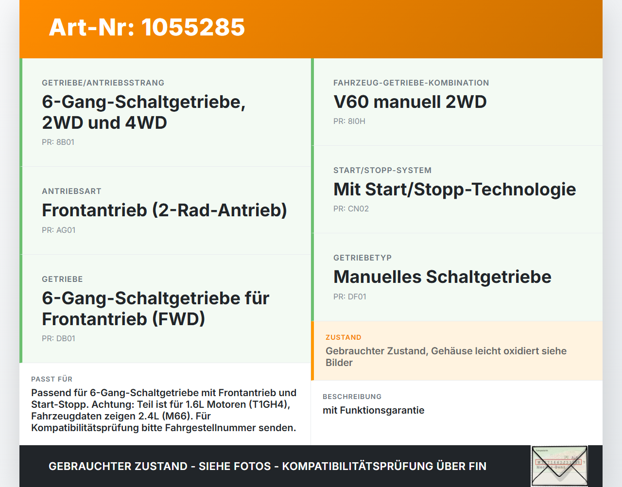 Volvo V60 I 155 10-13 1,6 84KW Schaltgetriebe Getriebe T1GH4 Volvo V60 I 155 10-13 29.09.2014 CG9R-7002-MC gebraucht Vorschau 3