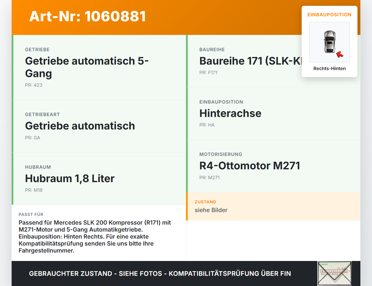 Mercedes SLK R171 04-08  1,8 120KW Antriebswelle Gelenkwelle Rechts Hinten Mercedes SLK R171 04-08 23.11.2006... Vorschau 3
