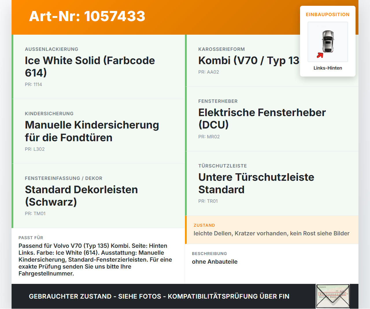 Volvo V70 135 07-13 Kombi Tür Links Hinten 61400 Volvo V70 135 07-13 17.06.2010 31218075 gebraucht Vorschau 3