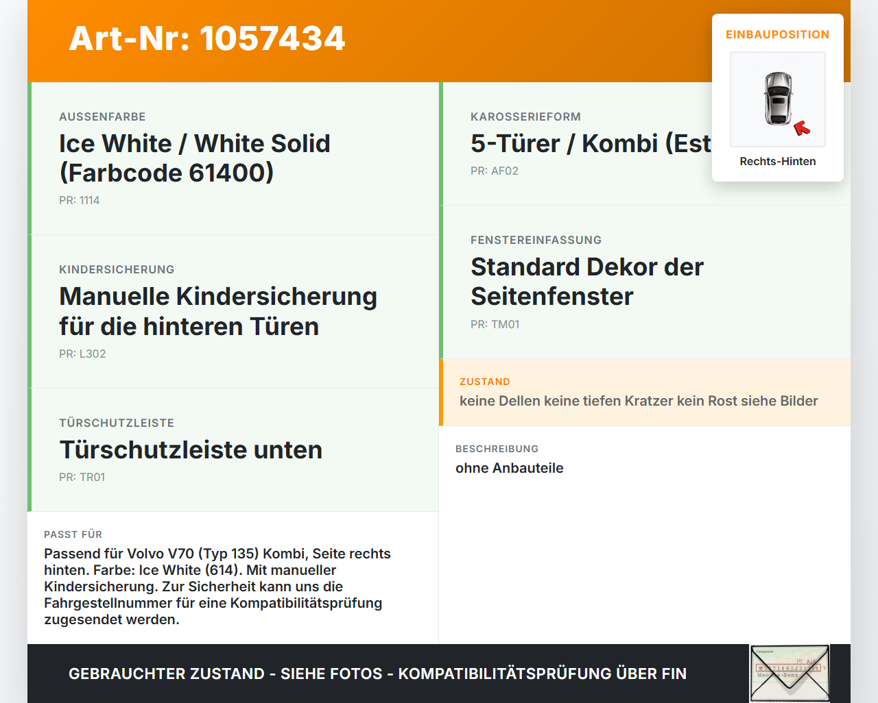 Volvo V70 135 07-13 Kombi Tür Rechts Hinten 61400 Volvo V70 135 07-13 17.06.2010 31218076 gebraucht Vorschau 3