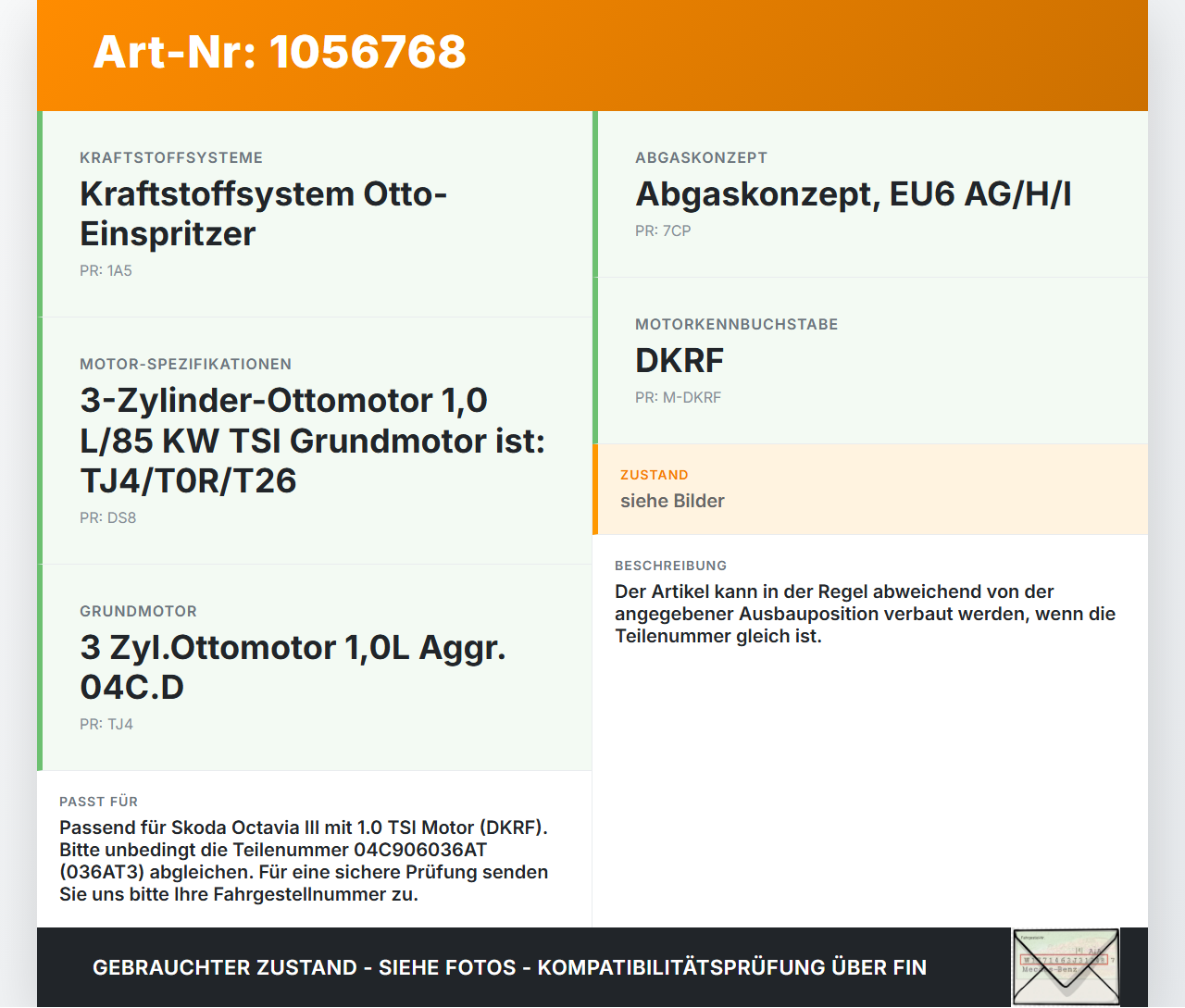 Skoda Octavia III 5E 17-20 TSi 1,0 85KW Injektor Einspritzdüse 1 Skoda Octavia III 5E 17-20 17.06.2019 04E906036AL... Vorschau 3