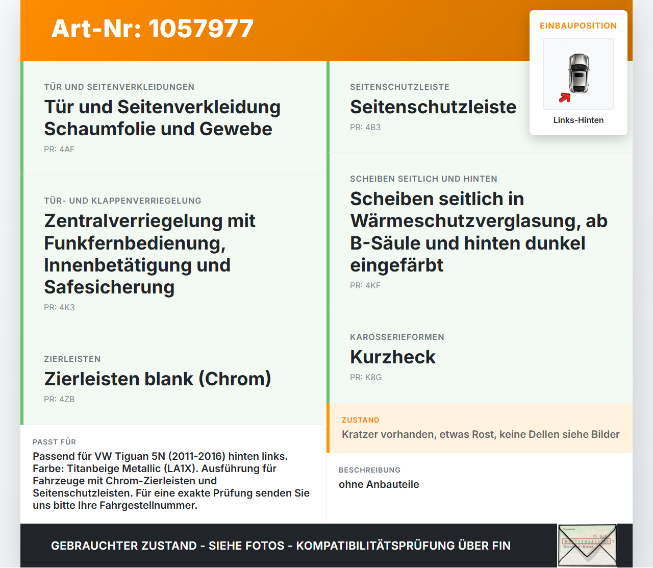 VW Tiguan 5N 11-16 Tür Links Hinten LA1X VW Tiguan 5N 11-16 12.12.2012 5N0833055A gebraucht Vorschau 3