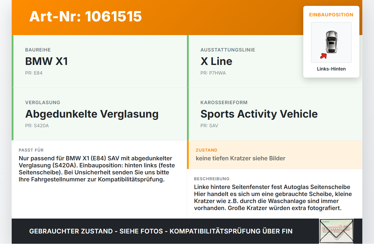 BMW X1 E84 12-15 KombiLim Seitenscheibe Feste Scheibe Links Hinten Orig. getönt BMW X1 E84 12-15 29.04.2015... Vorschau 3