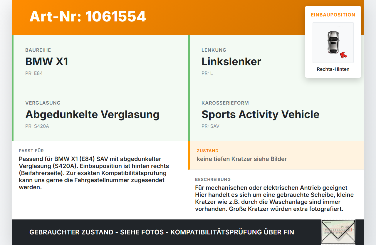 BMW X1 E84 12-15 KombiLim Seitenscheibe RHK Türscheibe Rechts Hinten Orig. getönt BMW X1 E84 12-15 29.04.2015... Vorschau 3