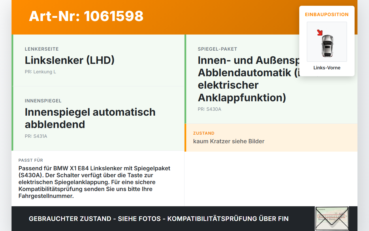 BMW X1 E84 12-15 KombiLim Fensterheberschalter Schalter Links Vorne BMW X1 E84 12-15 29.04.2015 9216049 61319216049... Vorschau 3