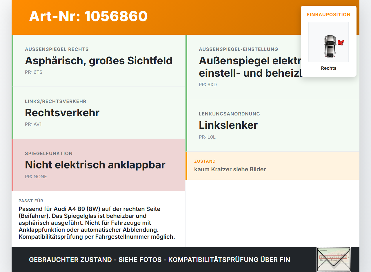 Audi A4 8W B9 15-19 Spiegel Aussenspiegel nur Glas Rechts Audi A4 8W B9 15-19 08.08.2017 8W0857536E 2105.6506 gebraucht Vorschau 3