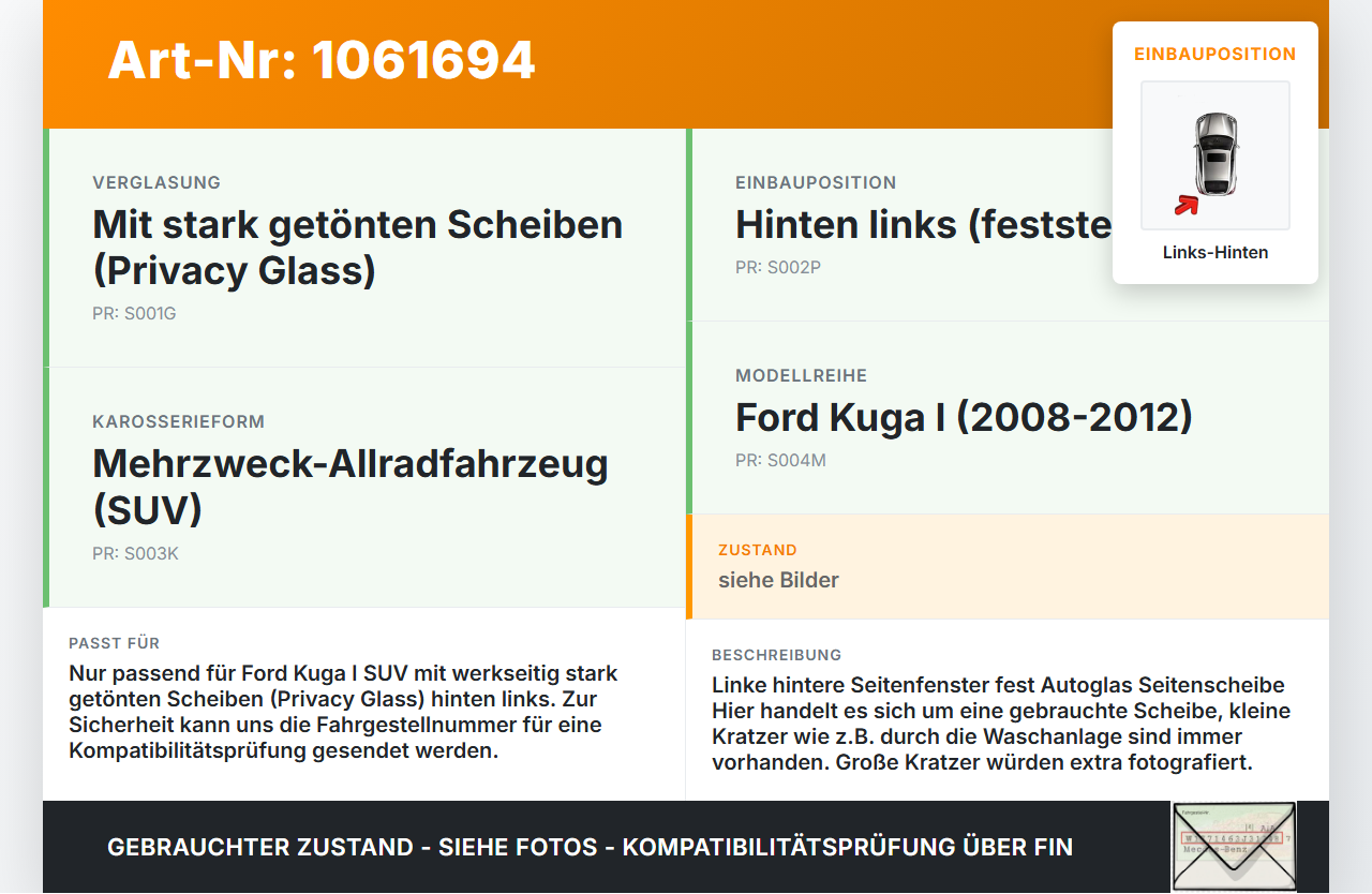 Ford Kuga I 08-12 Feste Seitenscheibe Scheibe Links Hinten Ford Kuga I 08-12 05.11.2010 8V41-S297B01-BE... Vorschau 3
