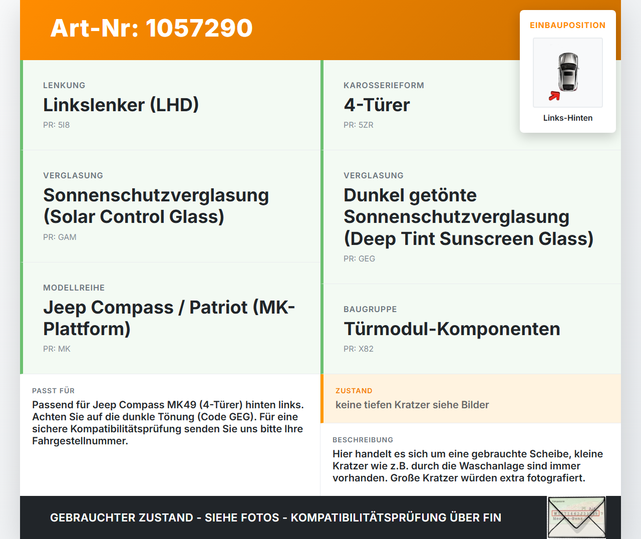 Jeep Compass MK49 10-14 Seitenscheibe Scheibe Türscheibe Links Hinten Jeep Compass MK49 10-14 31.01.2014 gebraucht Vorschau 3