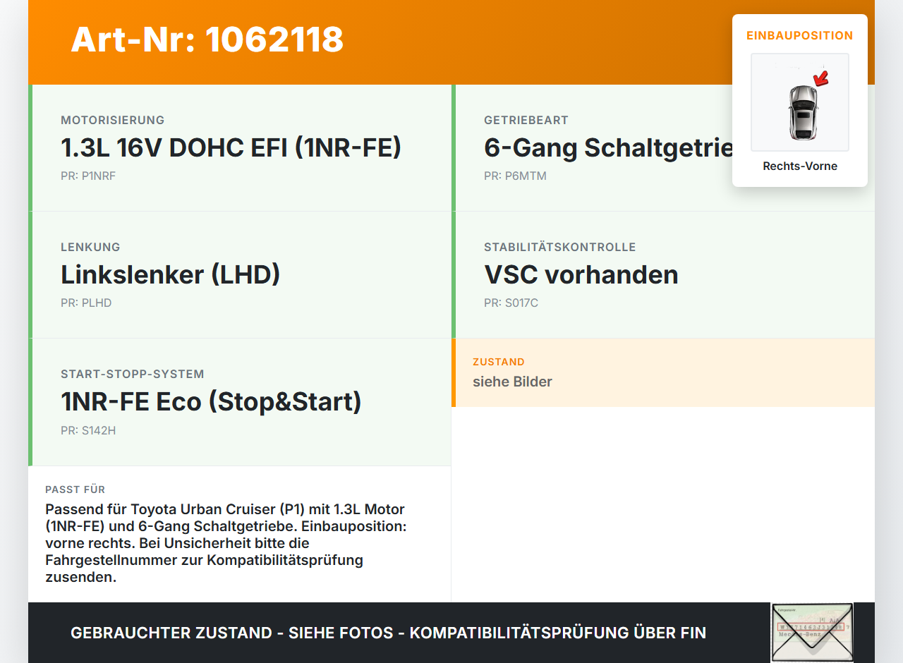 Toyota Urban Cruiser P1 09-14 1,3 74KW Antriebswelle Gelenkwelle Rechts Vorne Toyota Urban Cruiser P1 09-14... Vorschau 3