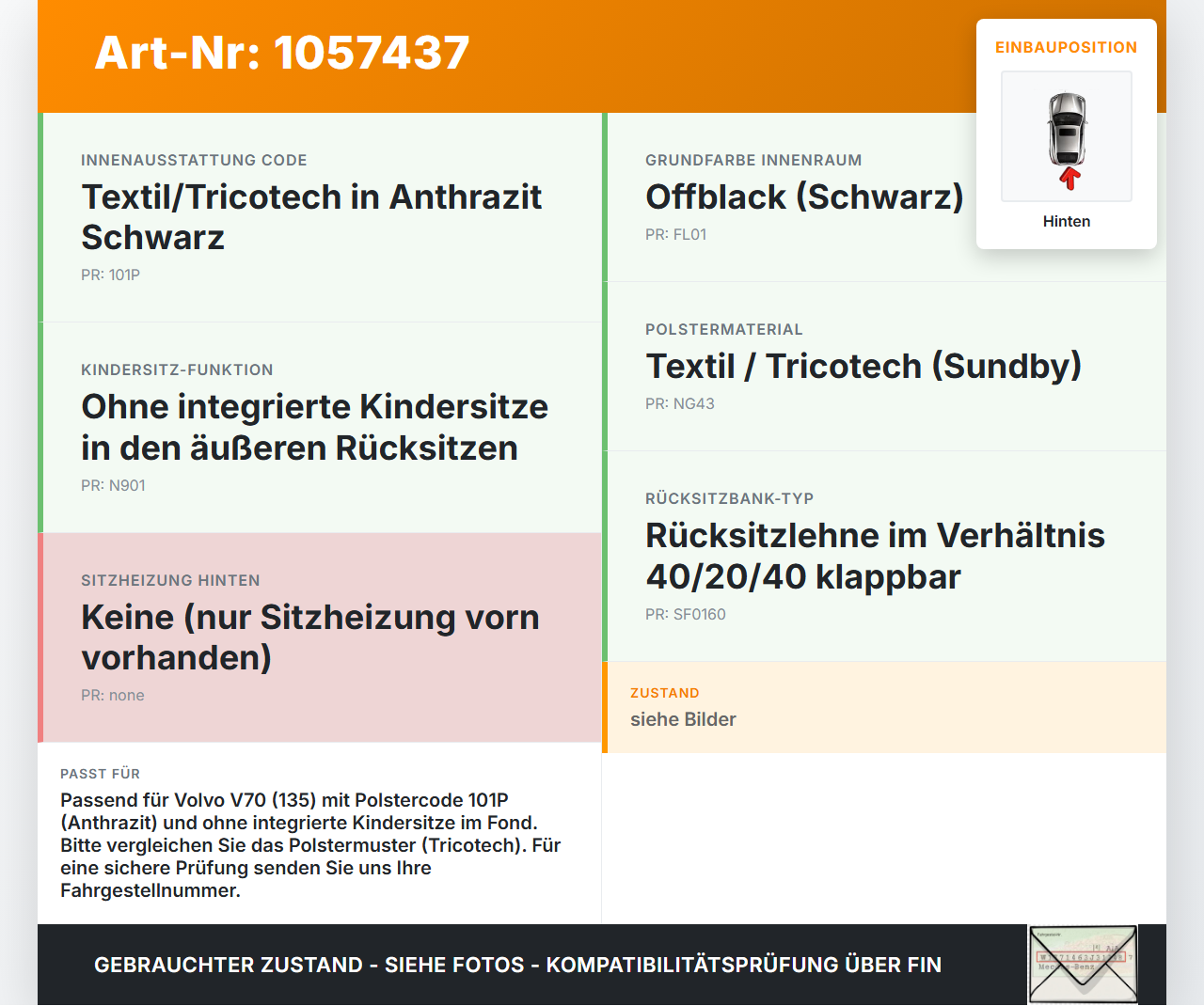 Volvo V70 135 07-13 Kombi Sitzpolster für Rücksitzbank Hinten Volvo V70 135 07-13 17.06.2010 30727492 gebraucht Vorschau 3