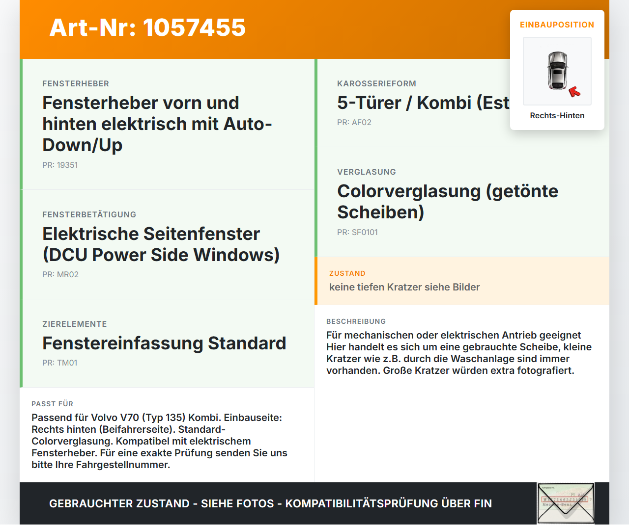 Volvo V70 135 07-13 Kombi RHK Seitenscheibe für Tür Türscheibe Rechts Hinten Volvo V70 135 07-13 17.06.2010 gebraucht Vorschau 3