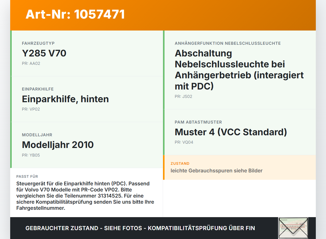 Volvo V70 135 07-13 Steuergerät ECU Modul Einparkhilfe PDC SG Volvo V70 135 07-13 17.06.2010 31314525 601.911 gebraucht Vorschau 3