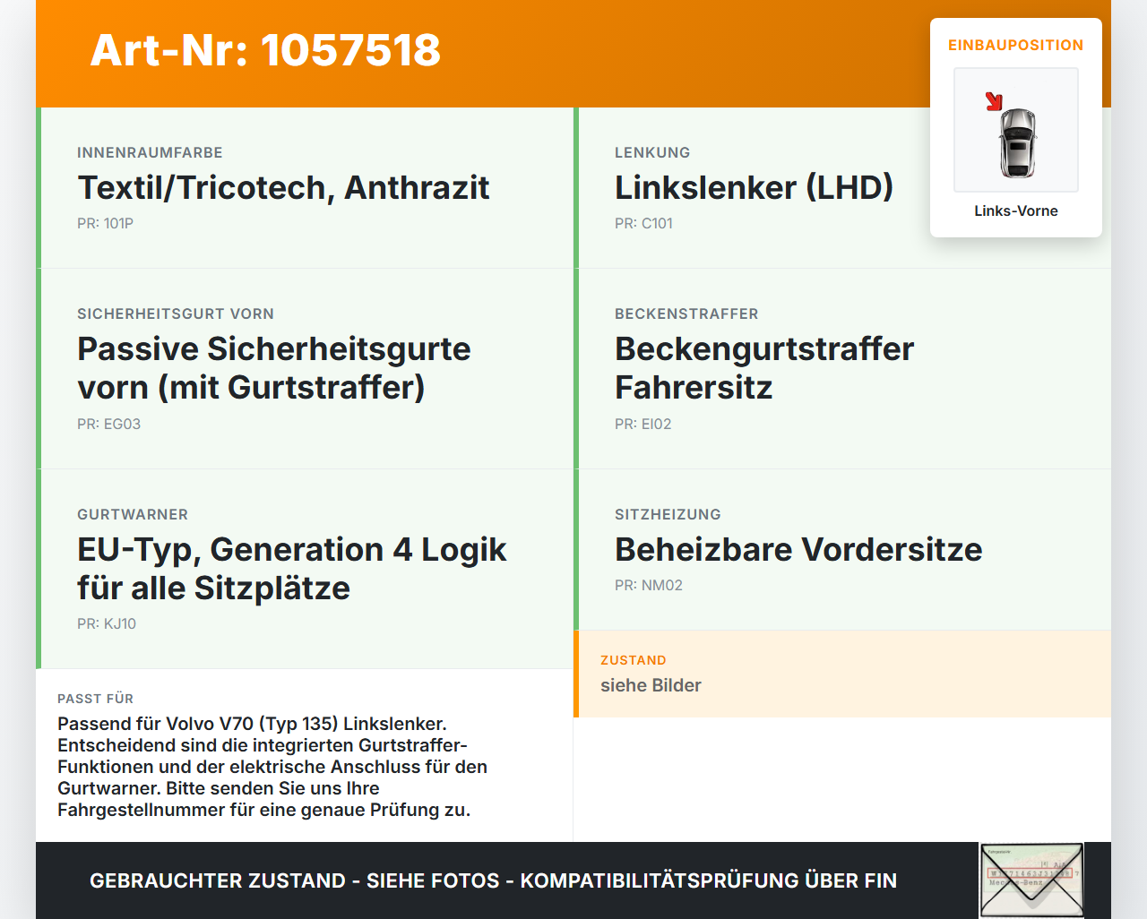 Volvo V70 135 07-13 Kombi Gurtschloss Links Vorne Volvo V70 135 07-13 17.06.2010 9623450 101045442 gebraucht Vorschau 3