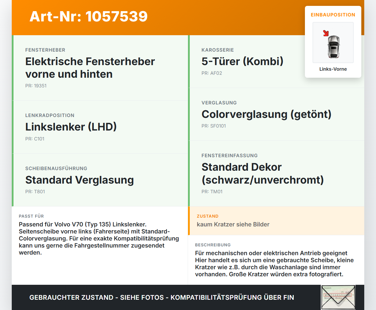 Volvo V70 135 07-13 Kombi LVK Seitenscheibe für Tür Fenster Türscheibe Links Vorne Volvo V70 135 07-13 17.06.2010... Vorschau 3