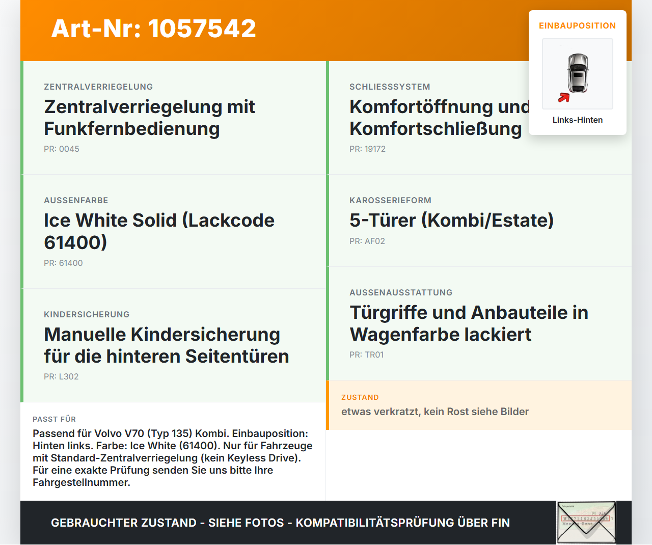 Volvo V70 135 07-13 Kombi Türgriff Griff aussen Links Hinten 61400 Volvo V70 135 07-13 17.06.2010 gebraucht Vorschau 3