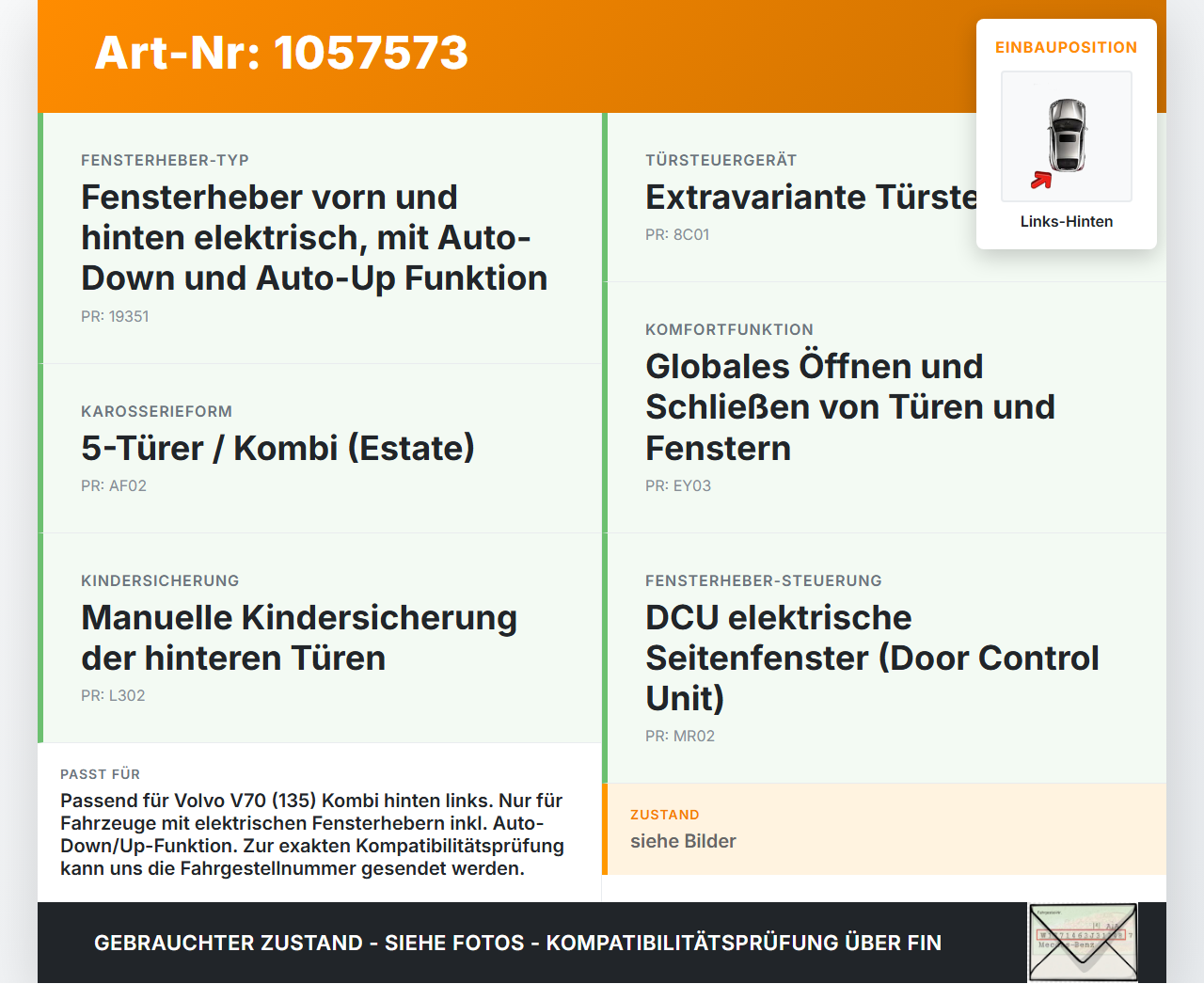 Volvo V70 135 07-13 Kombi Fensterhebermotor Links Hinten Volvo V70 135 07-13 17.06.2010 966264-101 WR12-720 gebraucht Vorschau 3