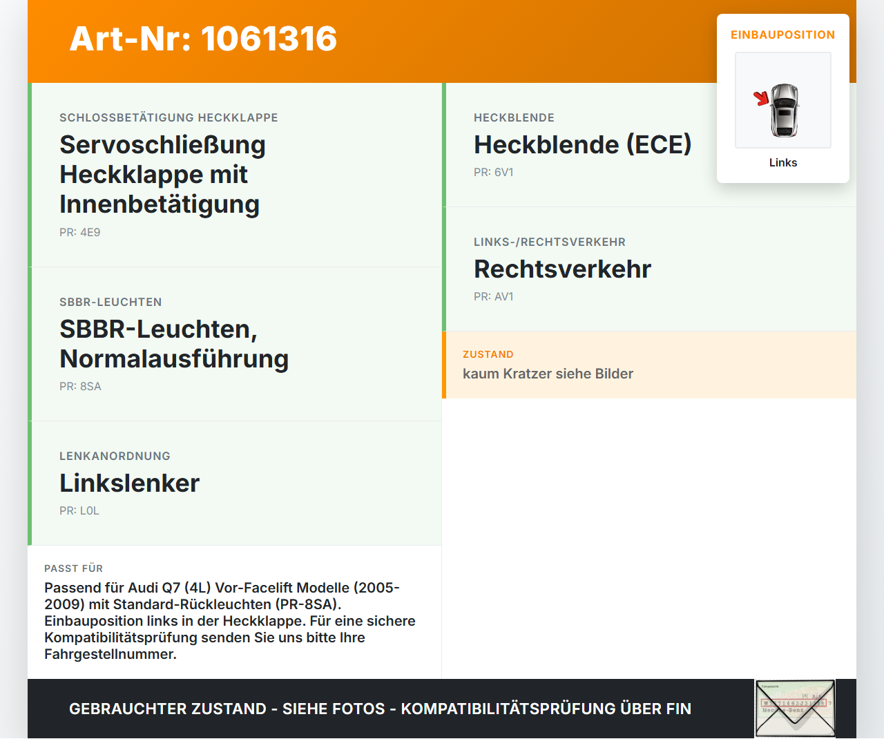 Audi Q7 4L 05-09 Rückleuchte Rücklicht Heckleuchte Links orig Audi Q7 4L 05-09 26.06.2007 4L0945093 gebraucht Vorschau 3