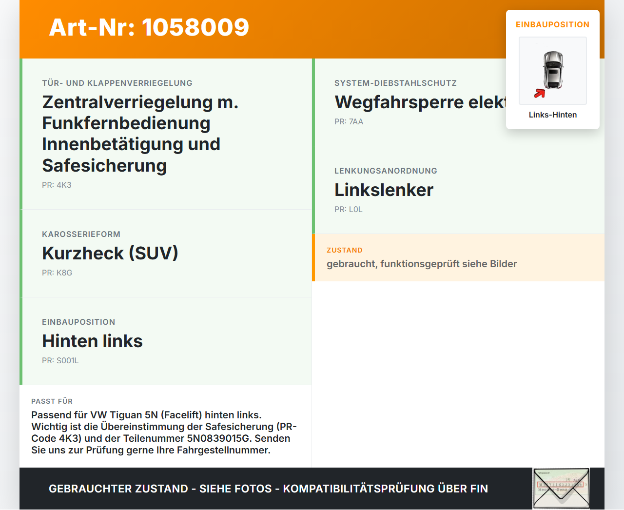VW Tiguan 5N 11-16 Türschloss m. ZV Stellmotor Links Hinten VW Tiguan 5N 11-16 12.12.2012 5N0839015G gebraucht Vorschau 3
