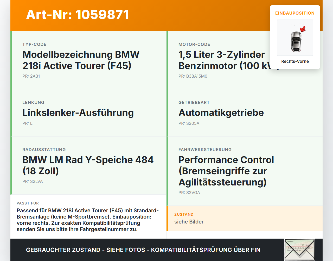 BMW 218i F45 14-18 1,5 100KW Bremssattel Rechts Vorne BMW 218i F45 14-18 17.07.2017 6860264 34116860264 gebraucht Vorschau 3