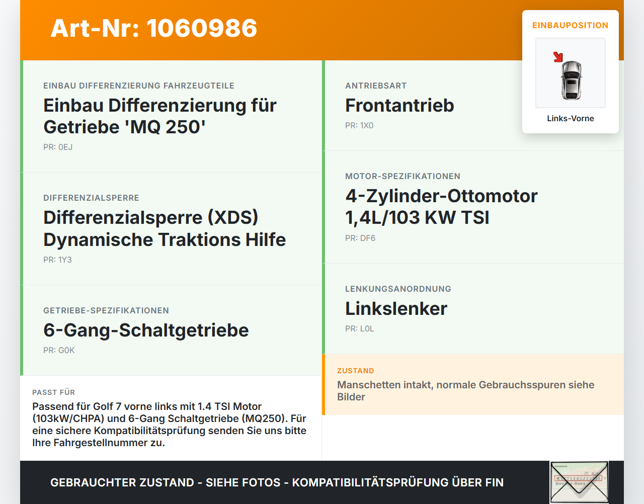 VW Golf 7 VII 5G 12-17 TSI 1,4 103KW Antriebswelle Gelenkwelle Links Vorne VW Golf 7 VII 5G 12-17 22.11.2013... Vorschau 3