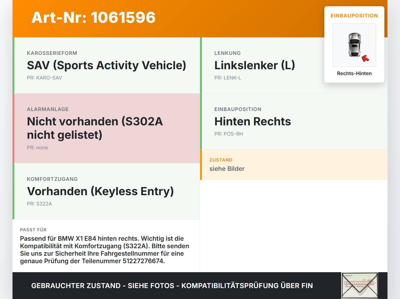 BMW X1 E84 12-15 KombiLim Türschloss mit ZV Rechts Hinten BMW X1 E84 12-15 29.04.2015 7276674 51227276674 7229460... Vorschau 3