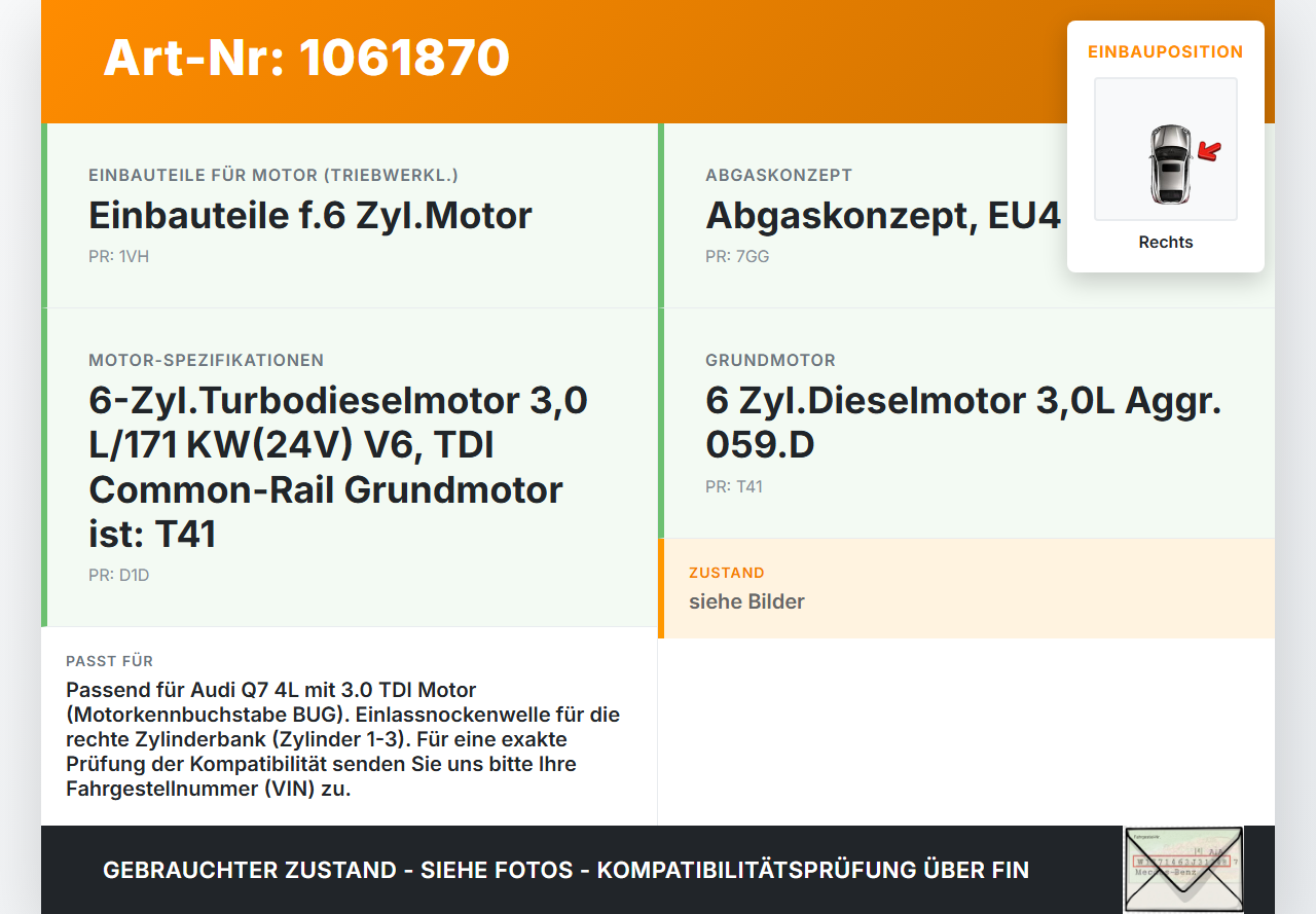 Audi Q7 4L 05-09 TDI 3,0 171KW BUG Nockenwelle Einlass Rechts 1-3 Audi Q7 4L 05-09 26.06.2007 059109091A 60024801... Vorschau 3