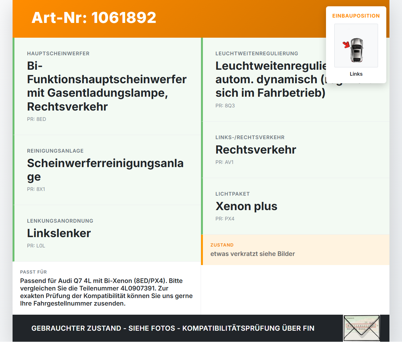 Audi Q7 4L 05-09 Xenon Vorschaltgerät Steuergerät Links Audi Q7 4L 05-09 26.06.2007 4L0907391 89034934 89032336... Vorschau 3