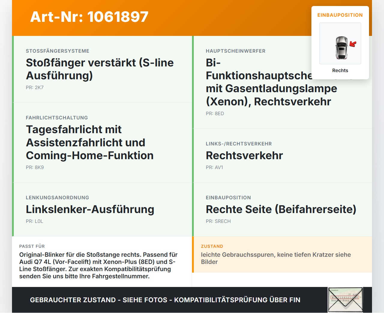 Audi Q7 4L 05-09 Blinker Blinkleuchte Rechts orig Audi Q7 4L 05-09 26.06.2007 4L0949102 446-1603R-UQ gebraucht Vorschau 3