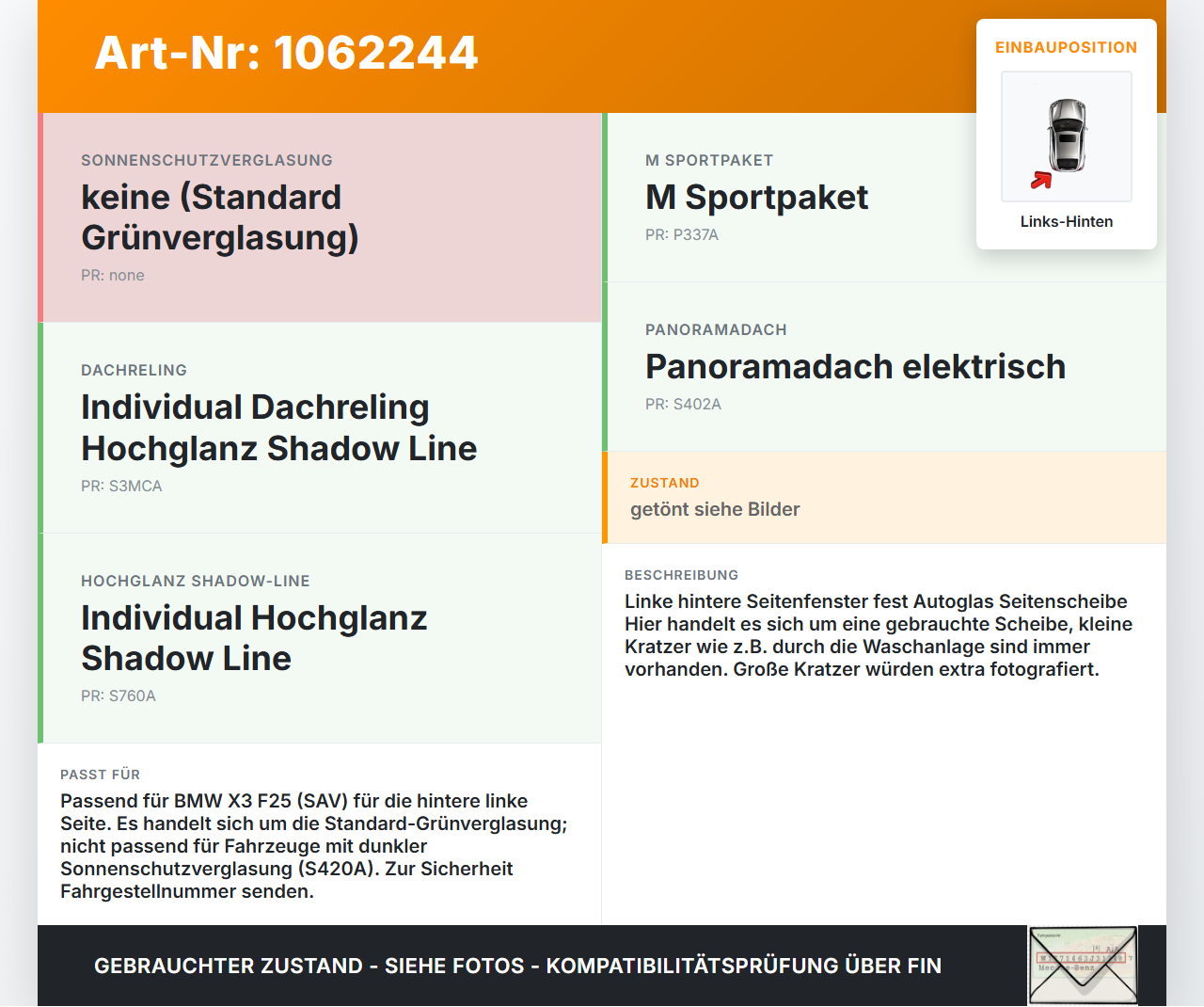 BMW X3 F25 10-14 Feste Seitenscheibe Scheibe Links Hinten BMW X3 F25 10-14 24.01.2013 7205659 51377205659 7205641... Vorschau 3