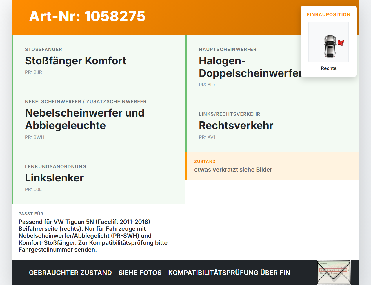 VW Tiguan 5N 11-16 Nebelscheinwerfer Rechts orig VW Tiguan 5N 11-16 12.12.2012 5K0941700F 5K0941700 009954-02 gebraucht Vorschau 3